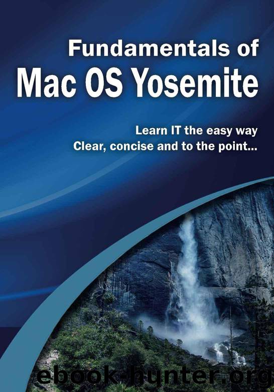 Fundamentals of Mac OS Yosemite (Computer Fundamentals) by Wilson Kevin