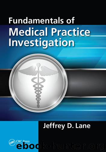 Fundamentals of Medical Practice Investigation by Jeffrey D. Lane