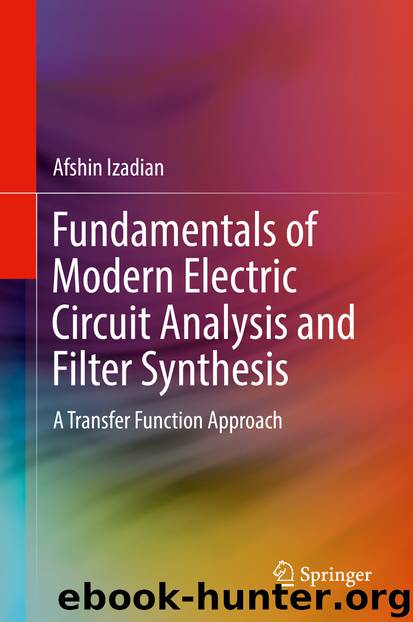 Fundamentals of Modern Electric Circuit Analysis and Filter Synthesis by Afshin Izadian