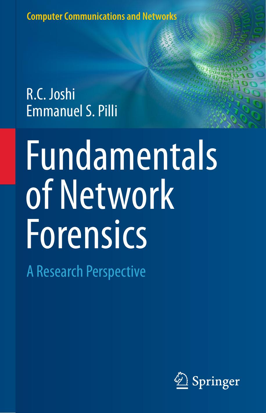 Fundamentals of Network Forensics: A Research Perspective by Unknown