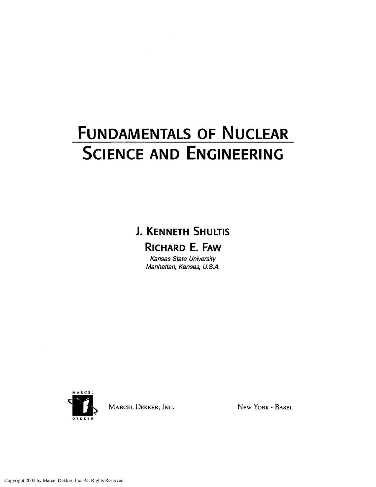 Fundamentals of Nuclear Science and Engineering by Unknown