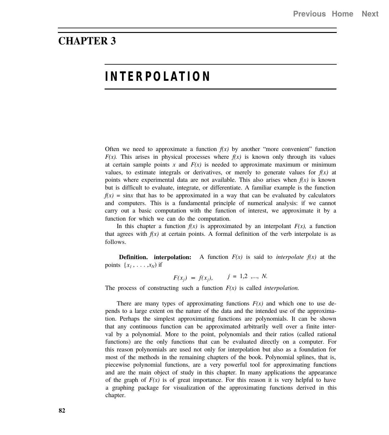 Fundamentals of Numerical Computing, Chapter 3. Interpolation by L.F. Shampine R.C. Allen Jr. S. Pruess