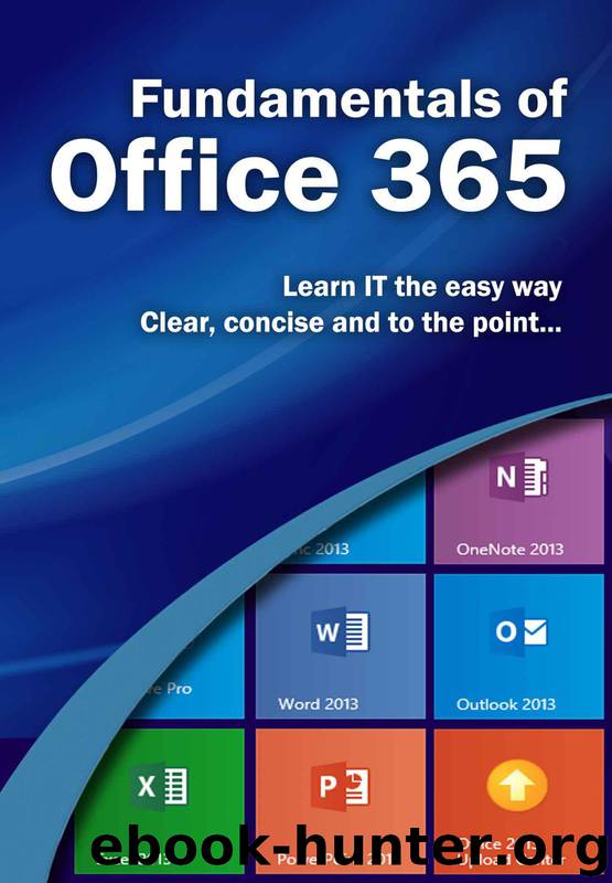 Fundamentals of Office 365 (Computer Fundamentals) by Wilson Kevin