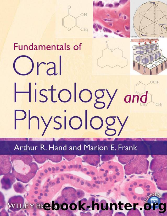 Fundamentals of Oral Histology and Physiology by Arthur R. Hand