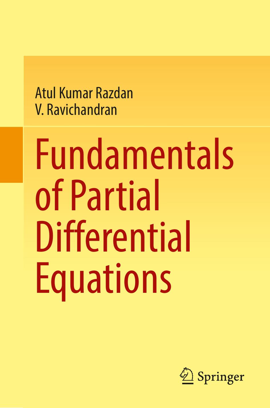 Fundamentals of Partial Differential Equations by Atul Kumar Razdan V. Ravichandran