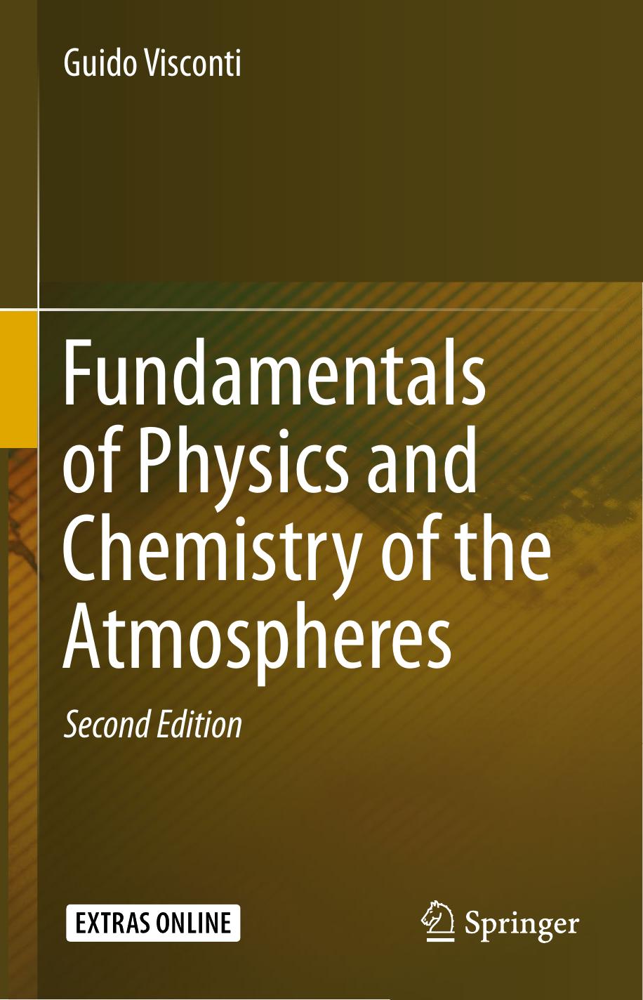Fundamentals of Physics and Chemistry of the Atmospheres by Guido Visconti (auth.)