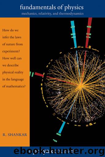 Fundamentals of Physics by R. Shankar