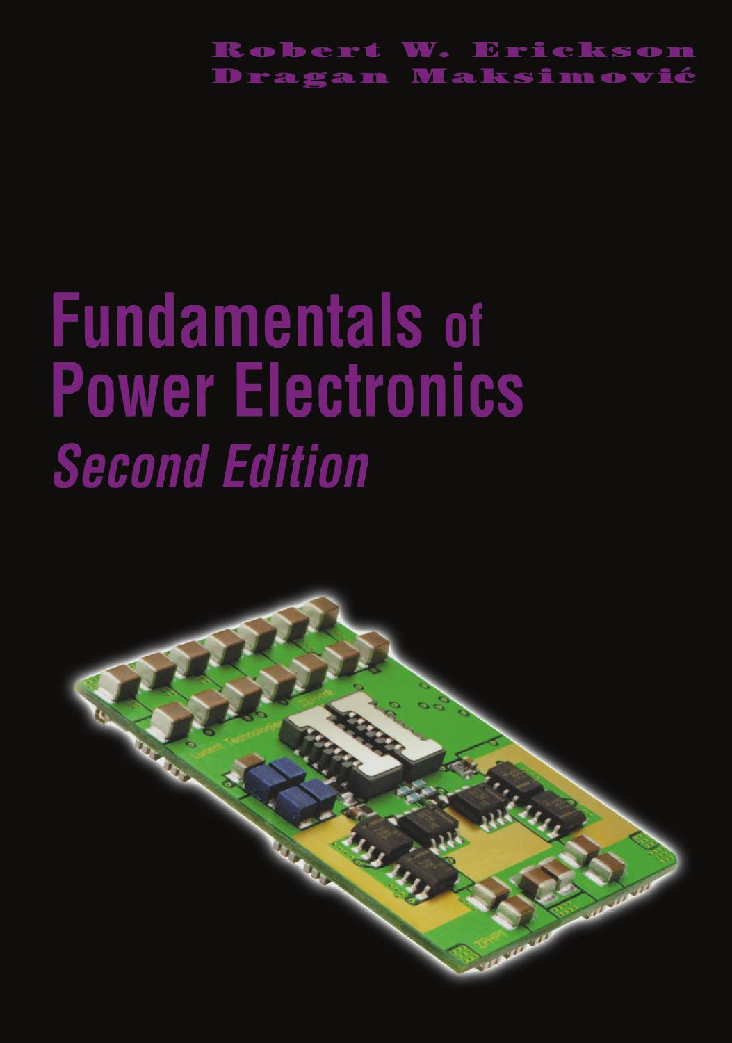 Fundamentals of Power Electronics by Robert W. Erickson; Dragan Maksimovic