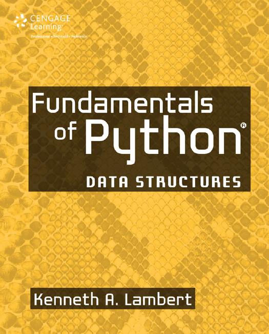 Fundamentals of Python Data Structures by Kenneth Lambert