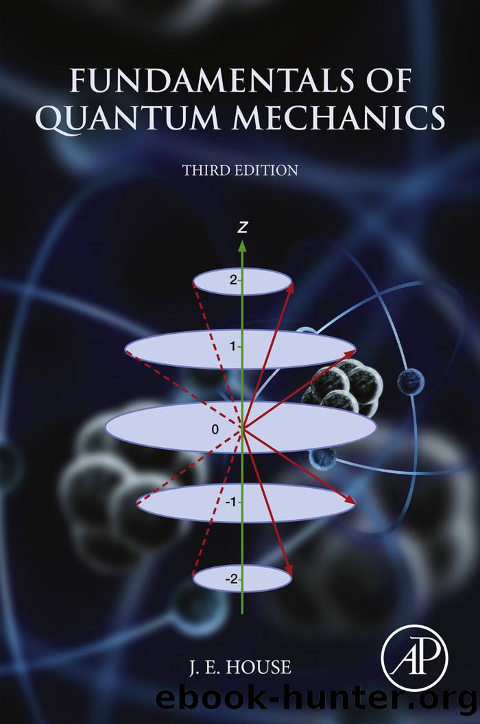 Fundamentals of Quantum Mechanics by House J. E.;