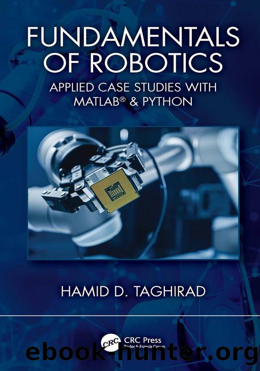 Fundamentals of Robotics: Applied Case Studies with MATLABÂ® & Python by Unknown