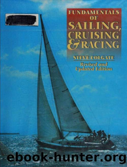 Fundamentals of Sailing, Cruising, and Racing by Unknown