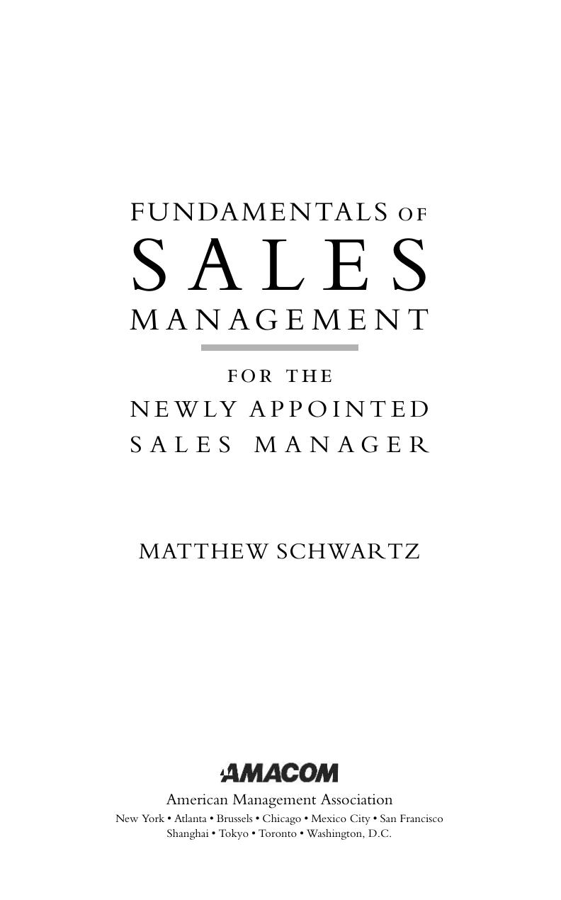 Fundamentals of Sales Management for the Newly Appointed Sales Manager by Matthew Schwartz