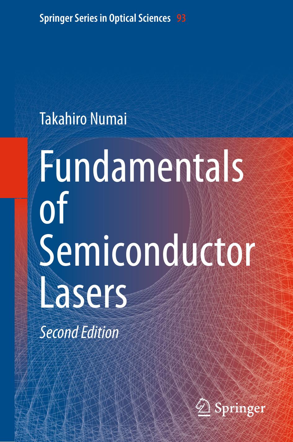 Fundamentals of Semiconductor Lasers by Takahiro Numai (auth.)