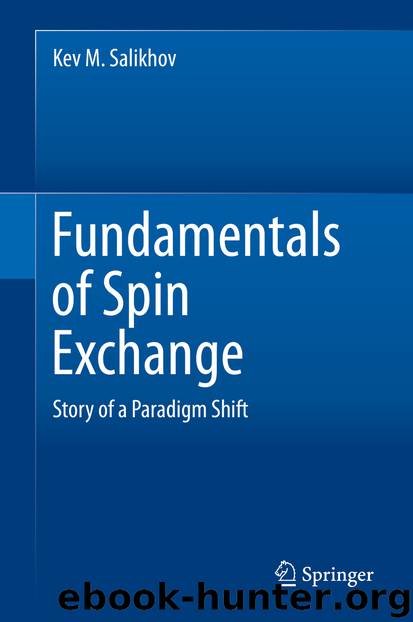 Fundamentals of Spin Exchange by Kev M. Salikhov