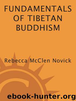 Fundamentals of Tibetan Buddhism by Rebecca Novick
