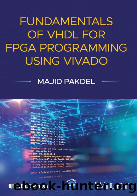 Fundamentals of VHDL for FPGA Programming Using Vivado by Unknown