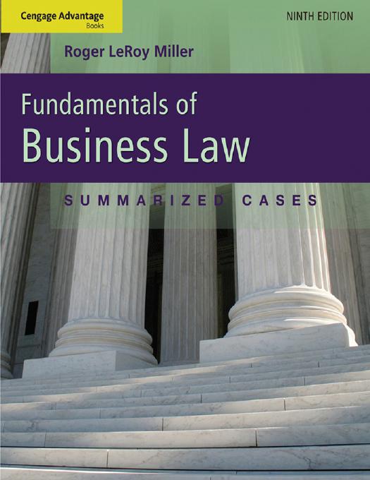 Fundamentals of business law: summarized cases by Jentz Gaylord A.;Miller Roger LeRoy