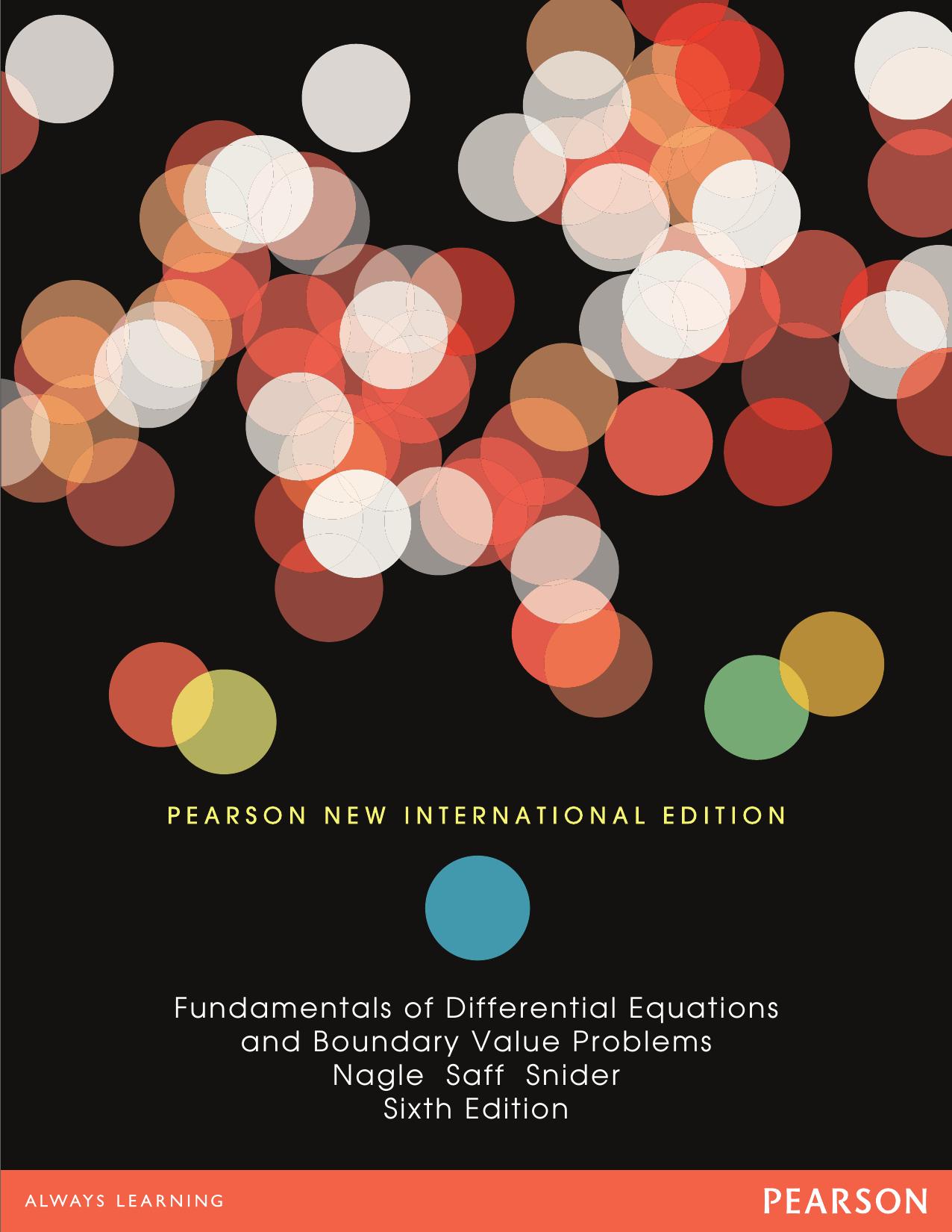 Fundamentals of differential equations and boundary value problems by Nagle R Kent;Saff Edward;Snider David