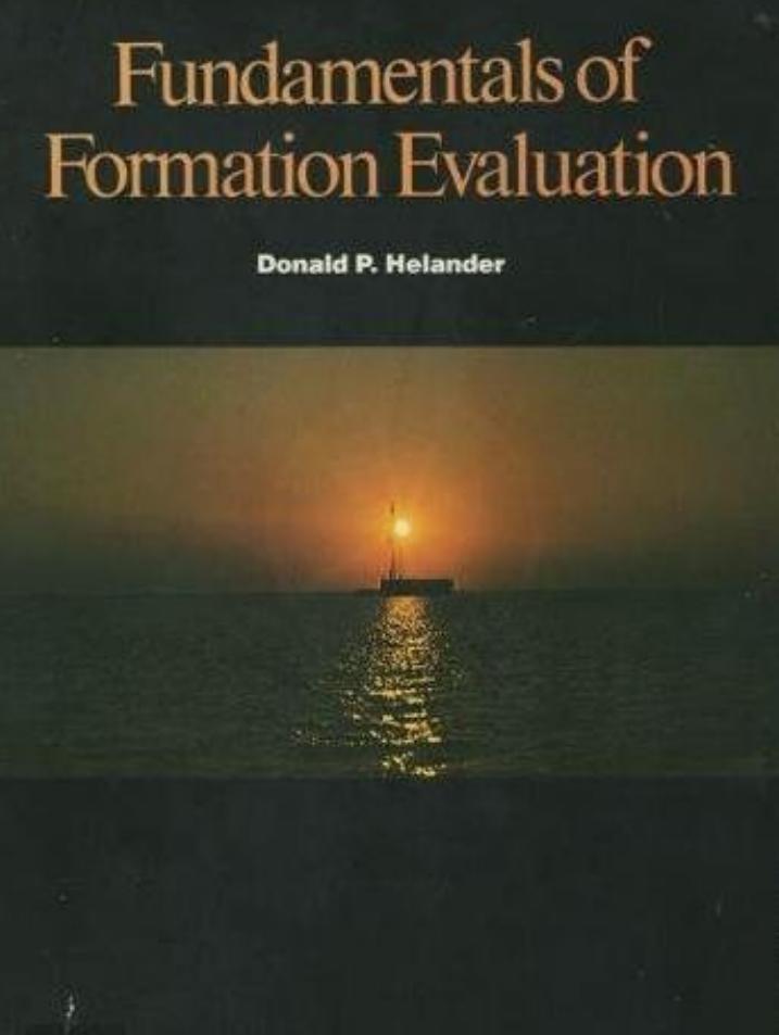 Fundamentals of formation evaluation by Donald P Helander
