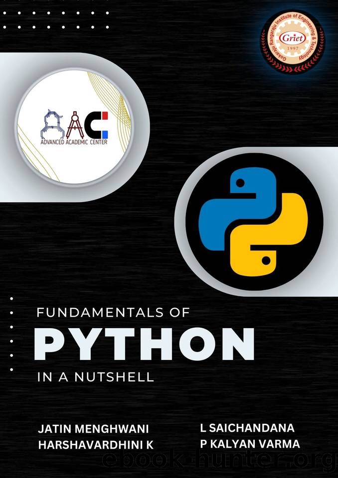 Fundamentals of python in a nutshell by Pancherpula Kalyan varma & Linga Sai chandana & Menghwani Jatin & Kyatam Harshavardhini
