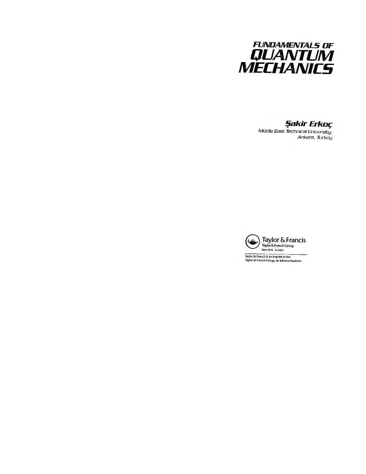 Fundamentals of quantum mechanics by Şakir Erkoç