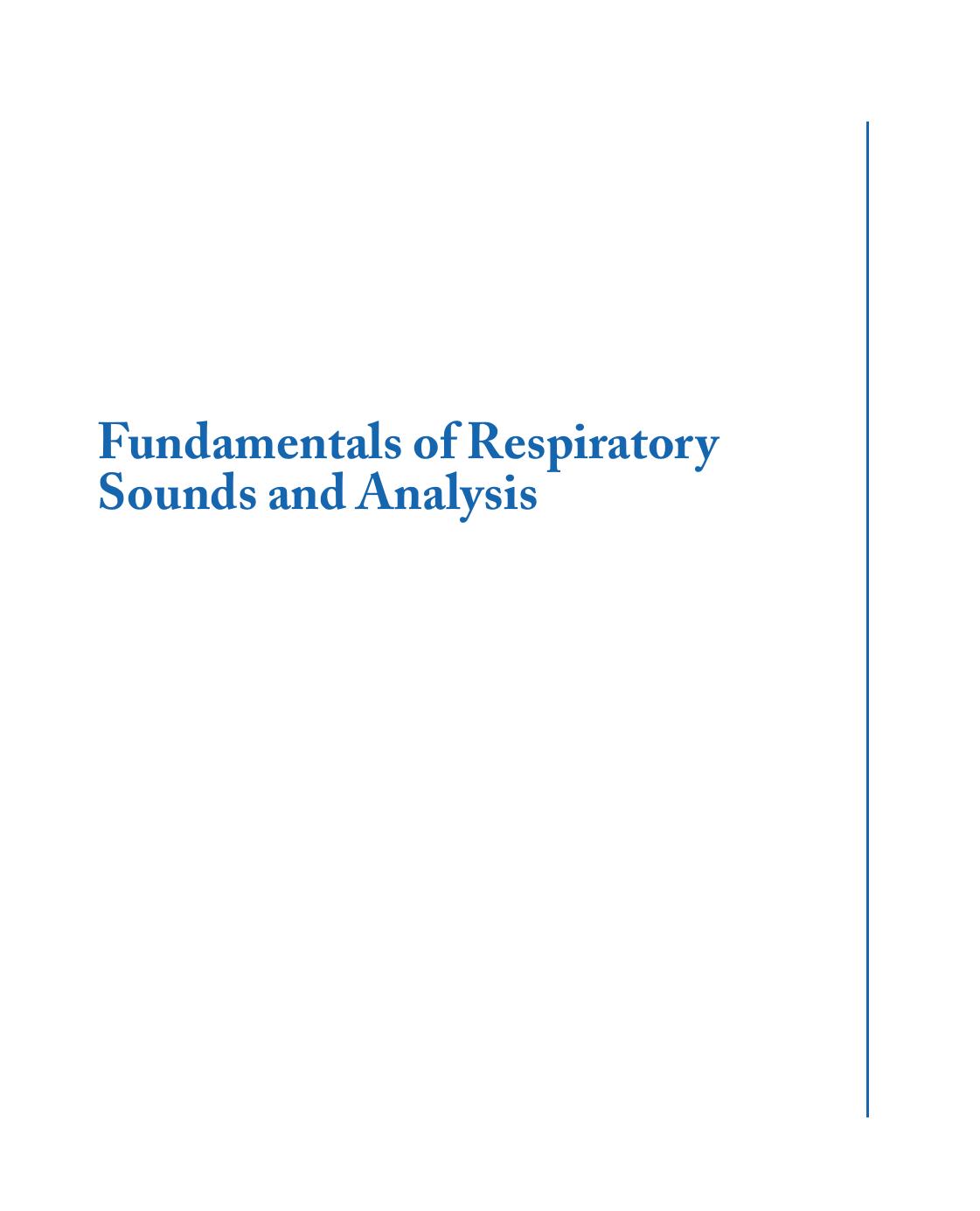 Fundamentals of respiratory sounds and analysis by Moussavi Z