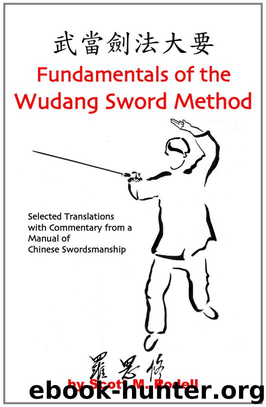 Fundamentals of the Wudang Sword Method - Selected Translations with Commentary from a Manual of Chinese Swordsmanship by Rodell Scott M