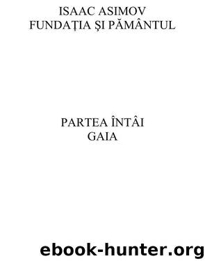 Fundatia si Pamantul by Isaac Asimov