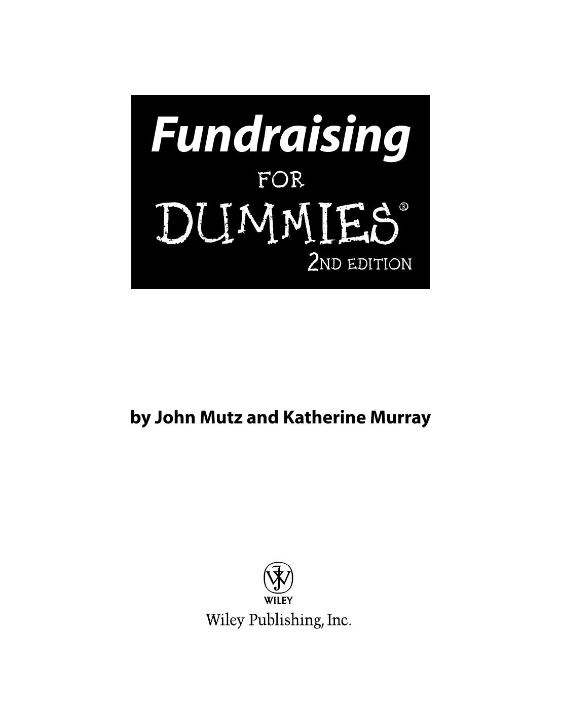 Fundraising For Dummies (For Dummies (Business & Personal Finance)) by John Mutz Katherine Murray