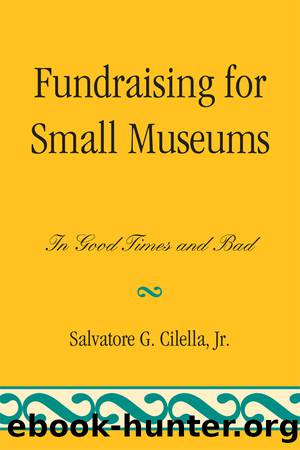 Fundraising for Small Museums by Cilella Salvatore G.;Cilella Salvatore G. Jr.;