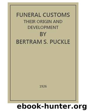 Funeral Customs by Puckle Bertram S