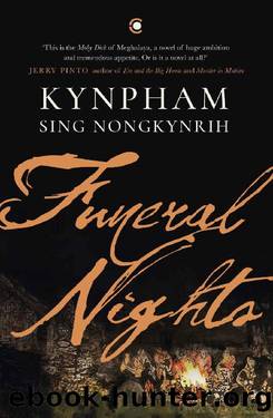 Funeral Nights by Kynpham Sing Nongkynrih