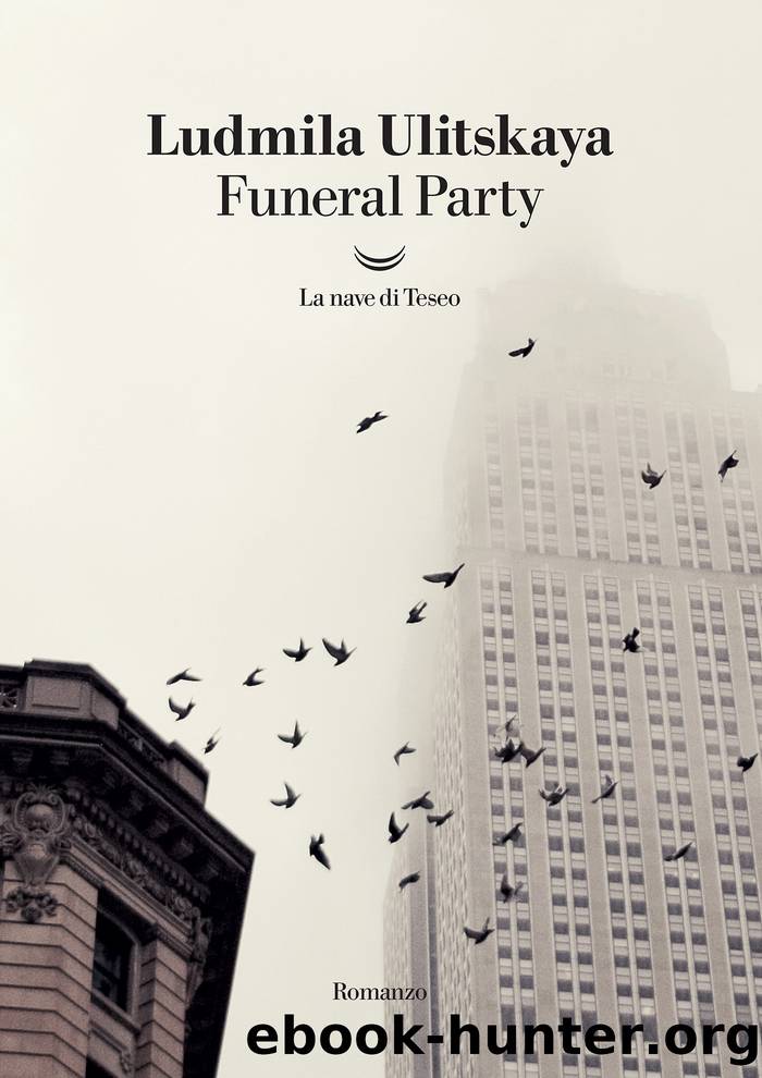 Funeral Party by Ludmila Ulitskaya