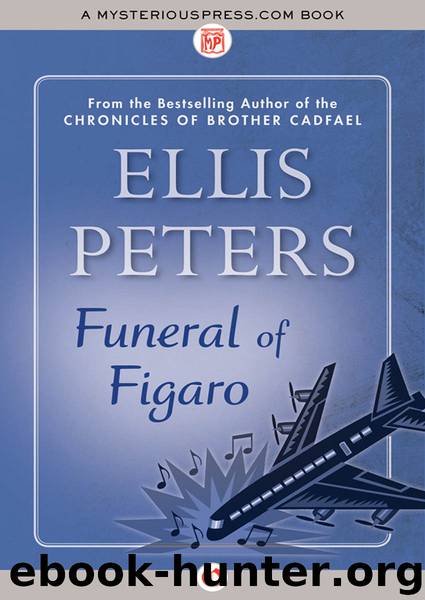 Funeral of Figaro by Ellis Peters