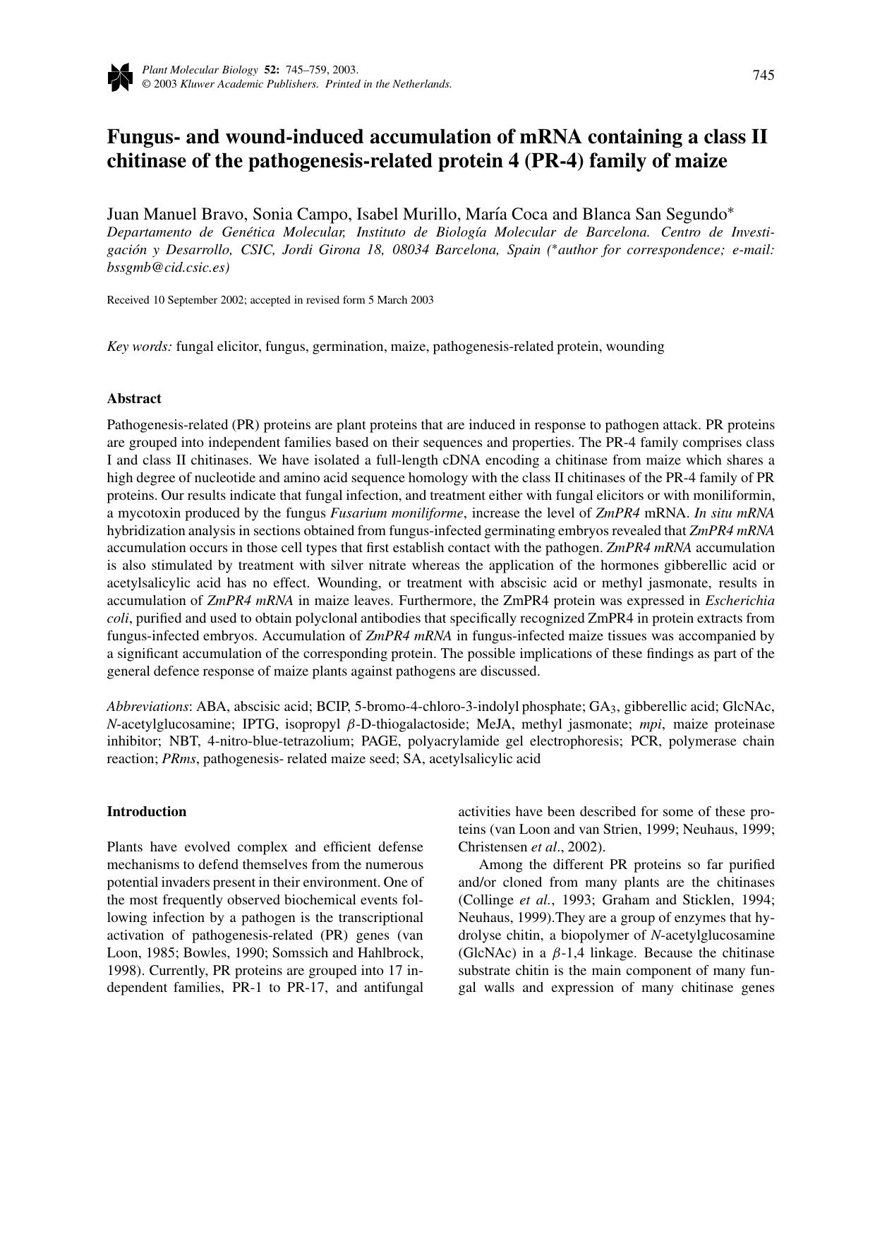 Fungus- and wound-induced accumulation of mRNA containing a class II chitinase of the pathogenesis-related protein 4 (PR-4) family of maize by Unknown