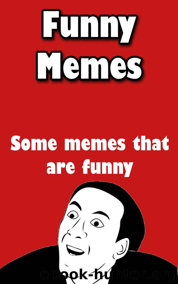Funny Memes by Memes