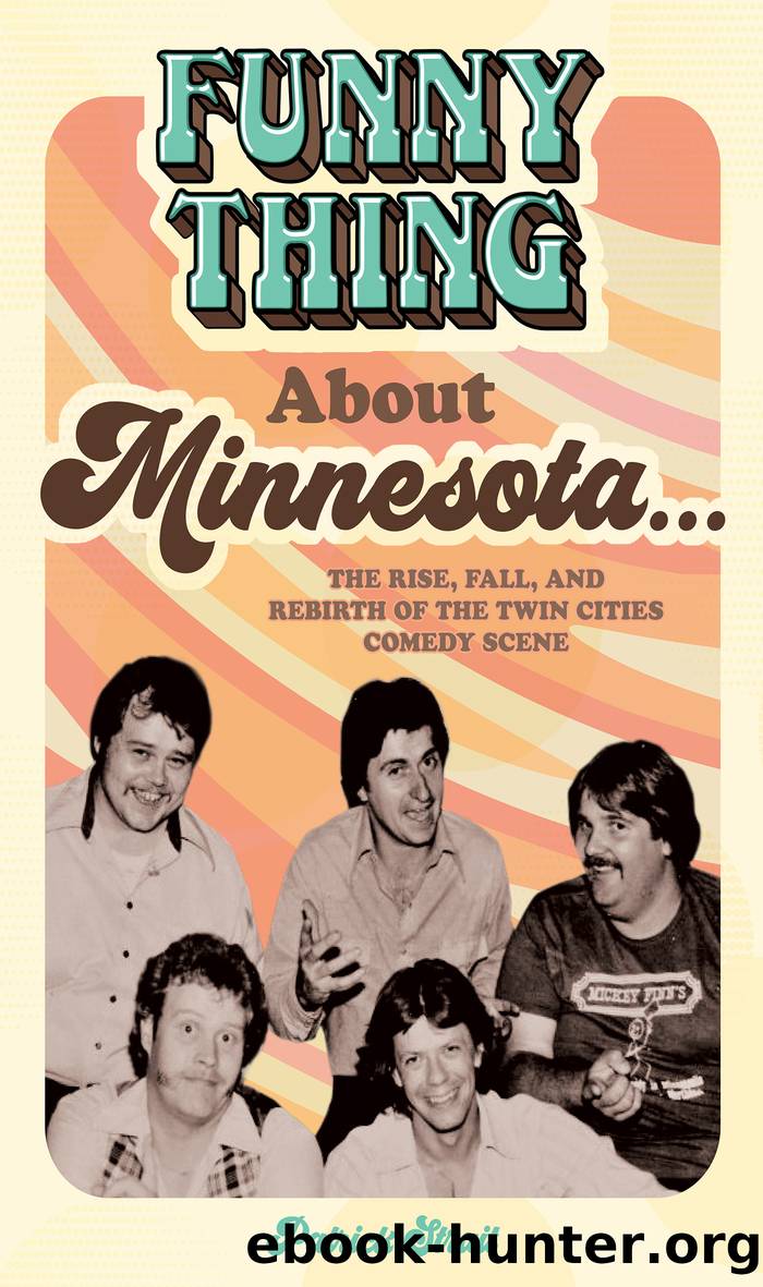 Funny Thing About Minnesota... by Patrick Strait