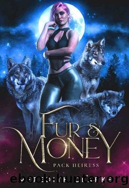 Fur & Money (Pack Heiress Book 1) by Meredith Clarke