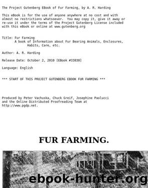 Fur Farming A book of Information about Fur Bearing Animals, Enclosures, Habits, Care, etc. by A. R. Harding