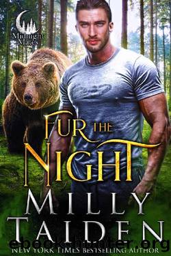 Fur the Night (Midnight Mates Book 3) by Milly Taiden