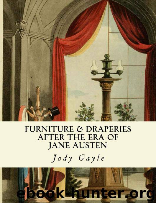 Furniture and Draperies After the Era of Jane Austen: Ackermann's Repository of Arts by Gayle Jody