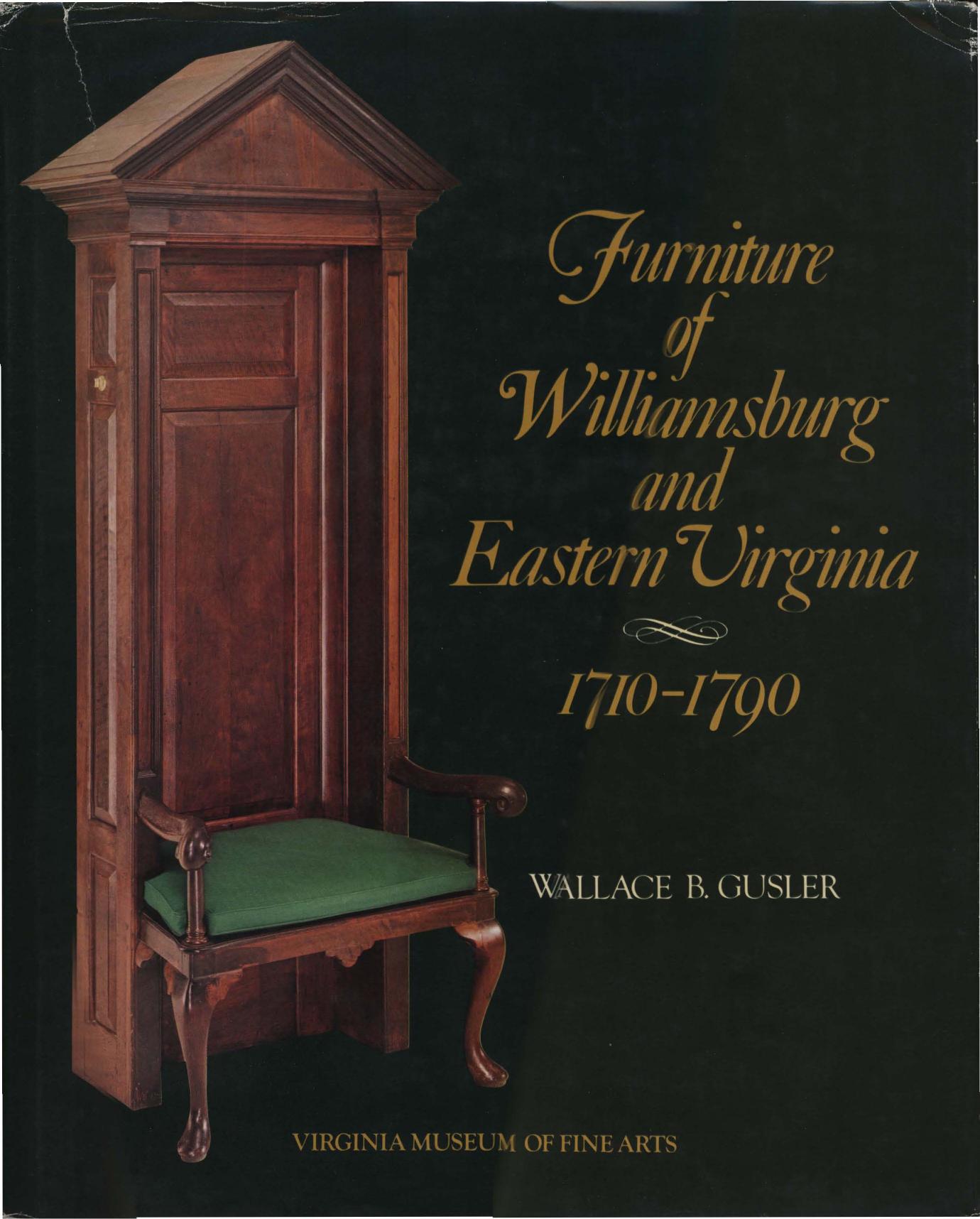 Furniture of Williamsburg and eastern Virginia, 1710-1790 (History Art) by Unknown