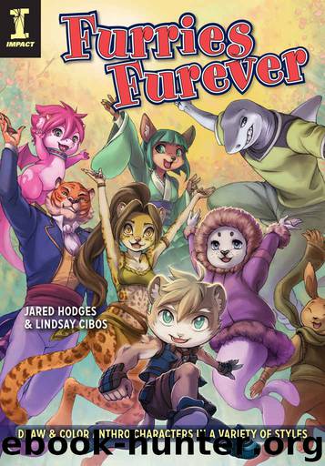Furries Furever: Draw and Color Anthro Characters in a Variety of Styles by Jared Hodges & Lindsay Cibos