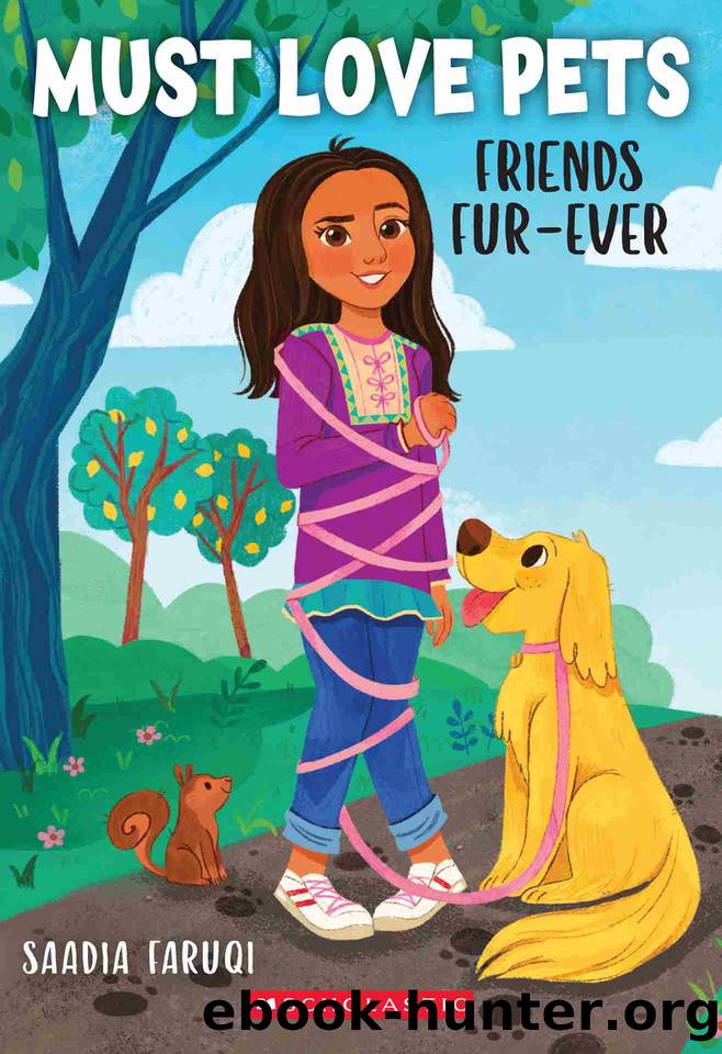 Furry Friends Forever by Saadia Faruqi