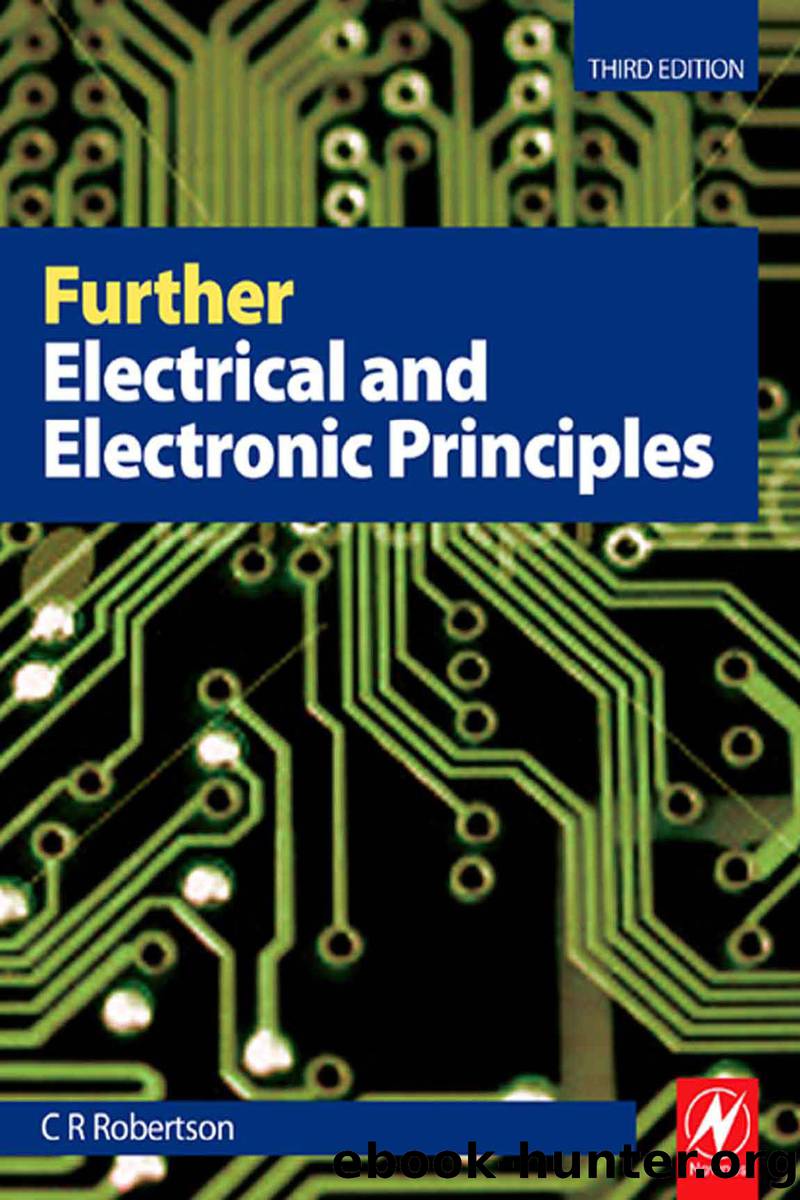 Further Electrical and Electronic Principles by Robertson C. R.;