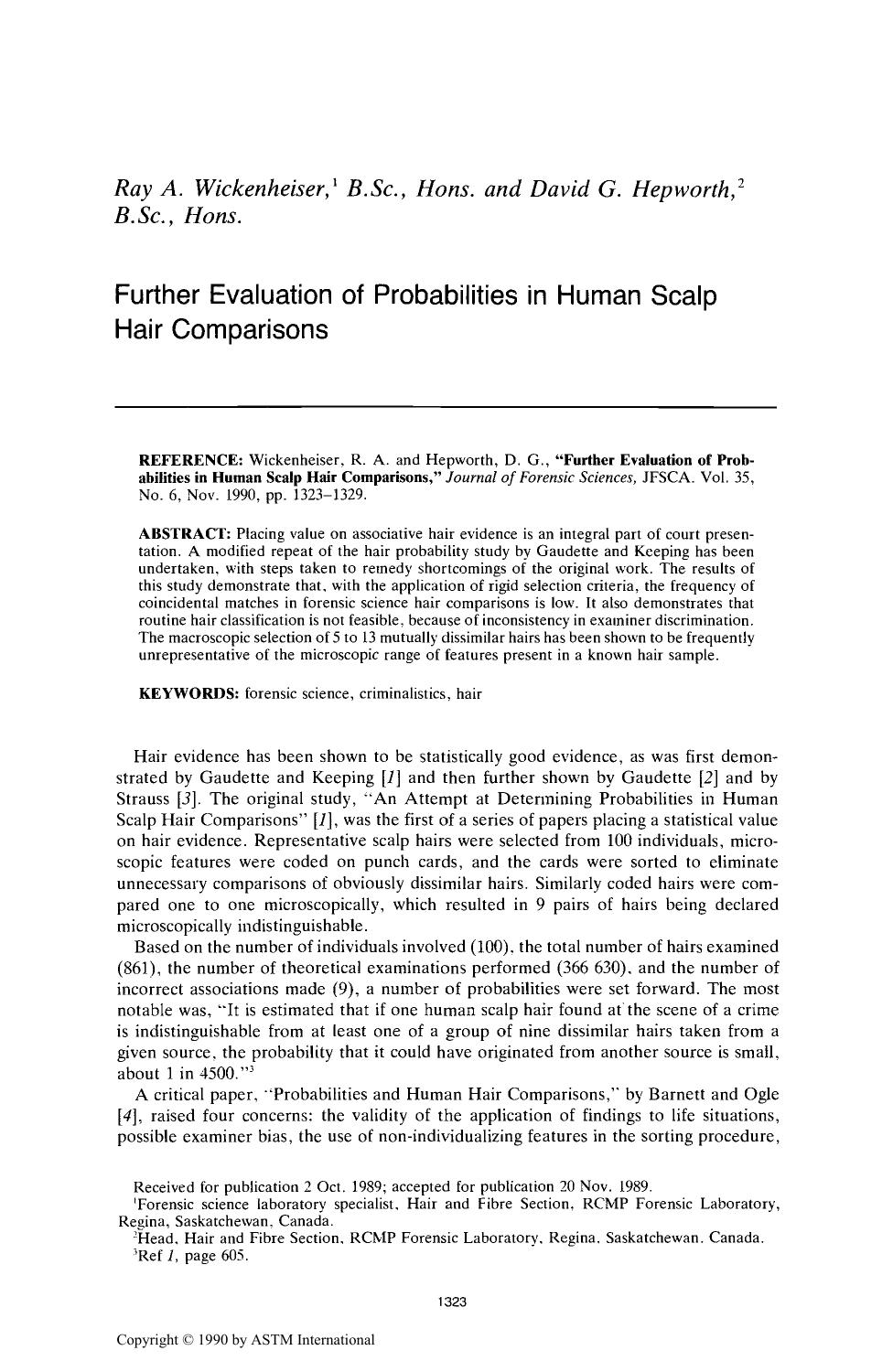 Further Evaluation of Probabilities in Human Scalp Hair Comparisons by Wickenheiser RA Hepworth DG