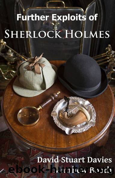 Further Exploits of Sherlock Holmes by Davies David Stuart; Booth Matthew; & Matthew Booth