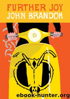 Further Joy by John Brandon