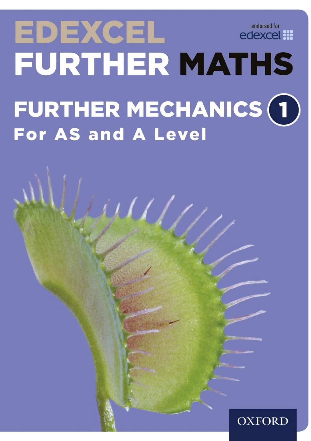 Further Mechanics 1 For AS and A Level by coll